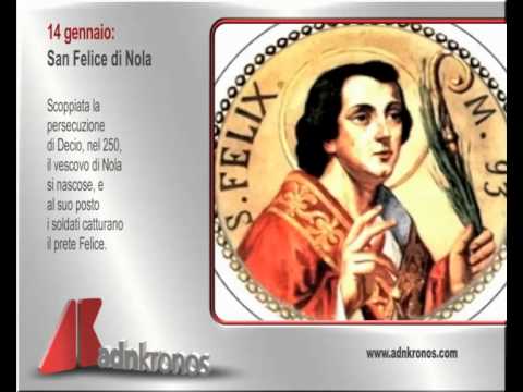 Il Santo del giorno 14 gennaio 2015 san Felice di Nola ... Il Santo del giorno 14 gennaio 2015 san Felice di Nola ...