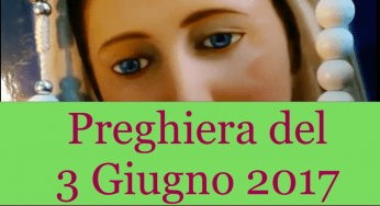 Preghiera del 3 Giugno 2017| La luce di Maria