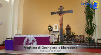 La preghiera di guarigione e liberazione del 13.09.2017 da Medjugorje – VIDEO