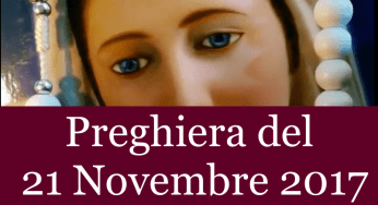 Preghiera del giorno 21 Novembre 2017 | La luce di Maria
