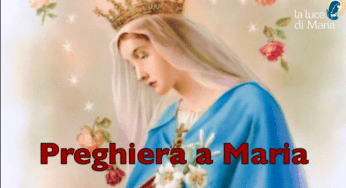 Carissima Mamma Celeste. Preghiera a Maria