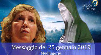 Ultimo messaggio Medjugorje del 25 Gennaio 2019 alla veggente Marija