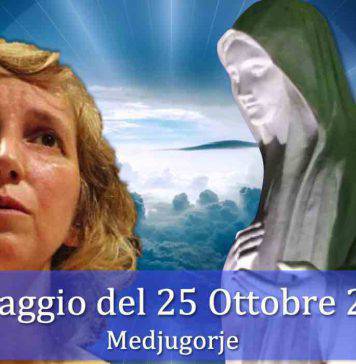 Medjugorje messaggio 25 Ottobre 2019