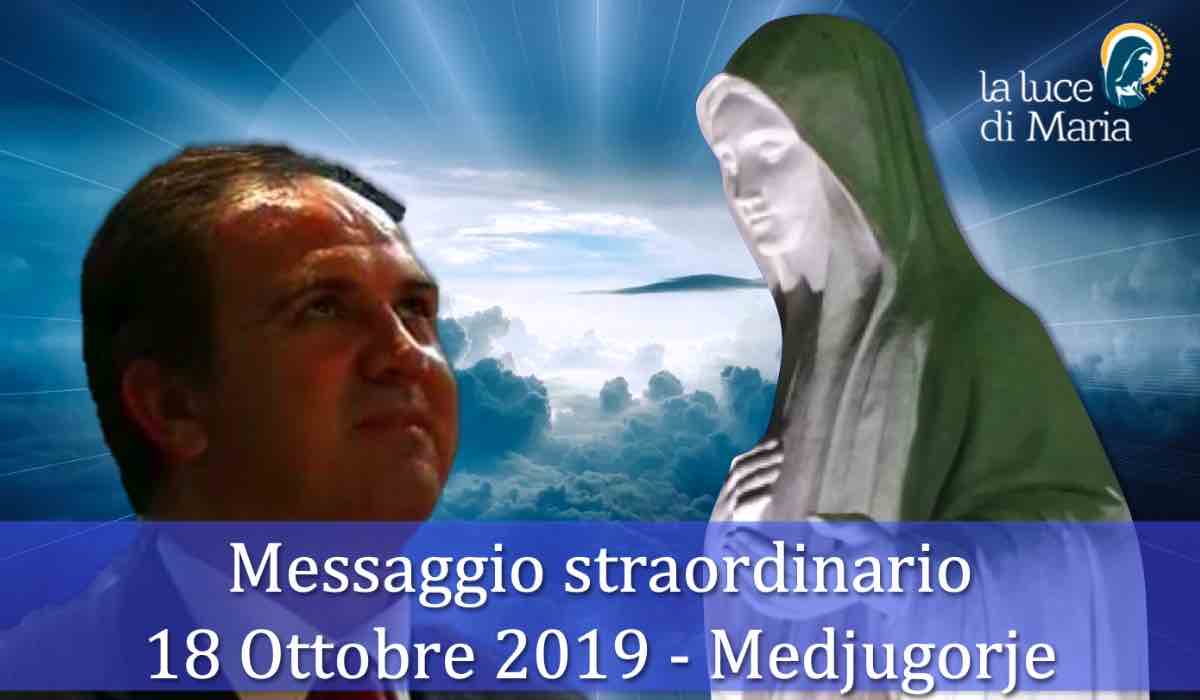 Medjugorje messaggio straordinario 18 ottobre