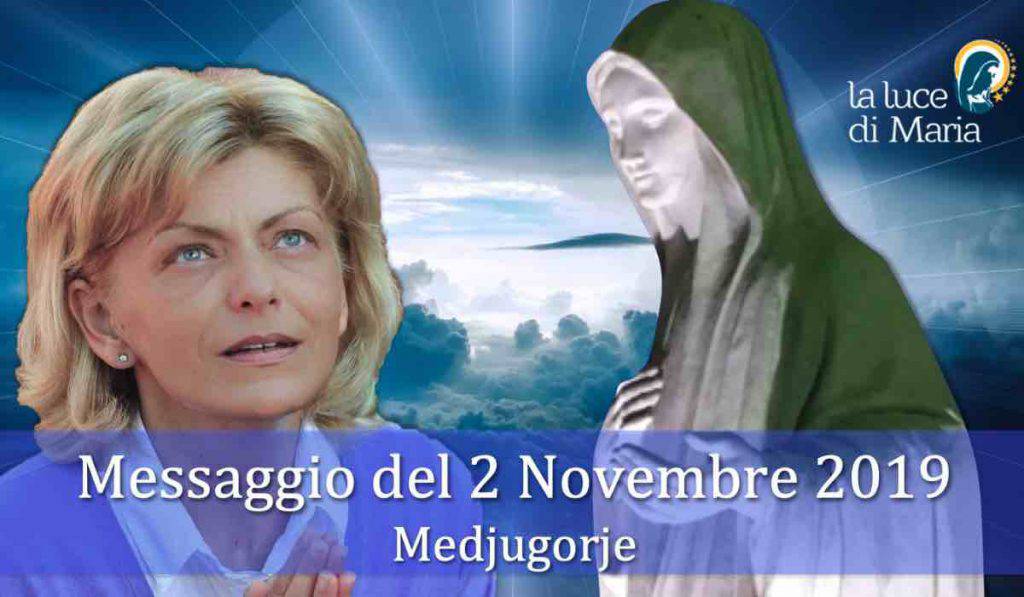 Medjugorje messaggio 2 Novembre