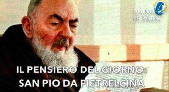 Il Pensiero di Padre Pio per oggi 23 Luglio 2021 – Video