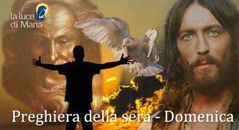 Preghiera della sera 4 Ottobre 2020: “Concedici sapienza e coraggio”