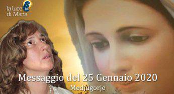 Ultimo messaggio Medjugorje del 25 Gennaio 2020 alla veggente Marija