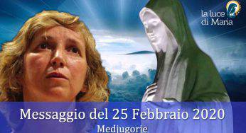 Ultimo messaggio Medjugorje del 25 Febbraio 2020 alla veggente Marija