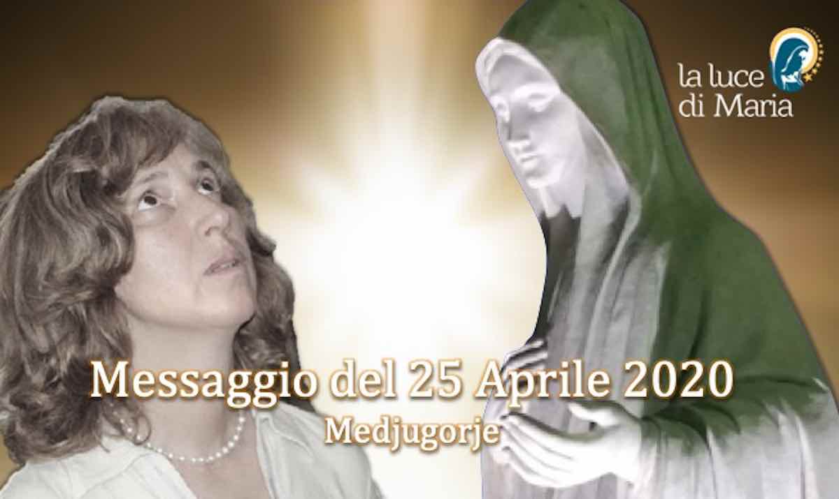 Medjugorje - Messaggio 25 Aprile 2020