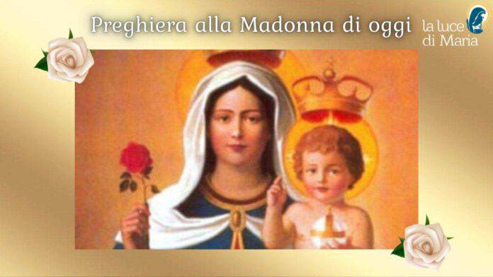 Preghiera Di Oggi Alla Madonna Preghiera di oggi 27 luglio alla Madonna della Rosa