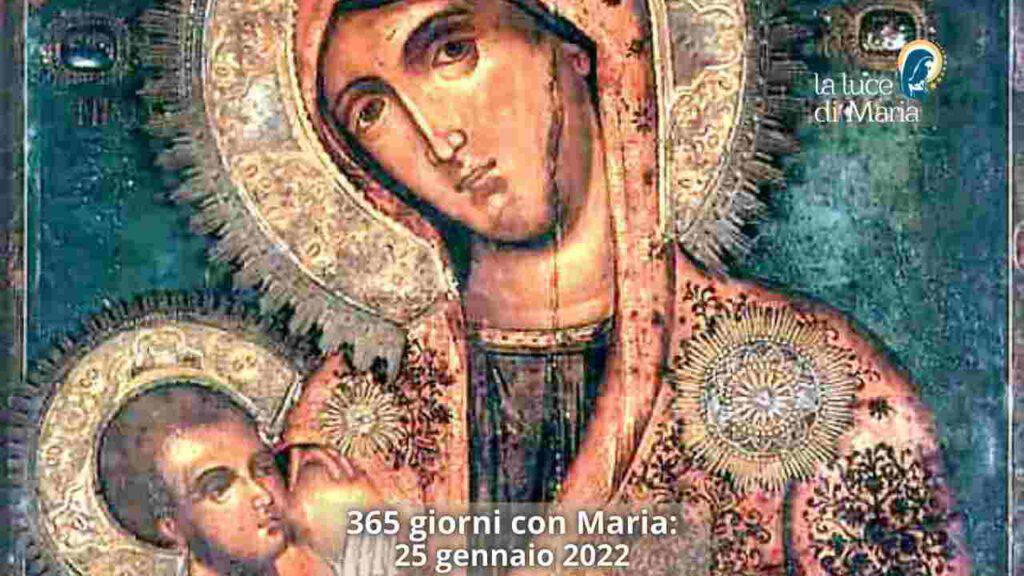 365 giorni con Maria: la profezia legata all’icona miracolosa | 25 gennaio 2022 365 giorni con Maria: la profezia legata all’icona miracolosa | 25 gennaio 2022