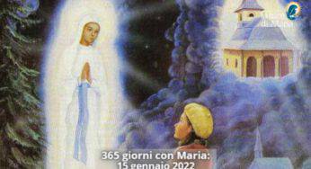 365 giorni con Maria: le apparizioni riconosciute dalla Chiesa | 15 gennaio 2022
