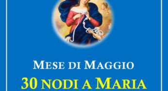 “30 nodi a Maria” per il mese di maggio: potente iniziativa di preghiera che parte da Napoli