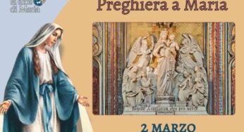 2 marzo: pregano Nostra Signora degli Angeli e subito inizia qualcosa di straordinario