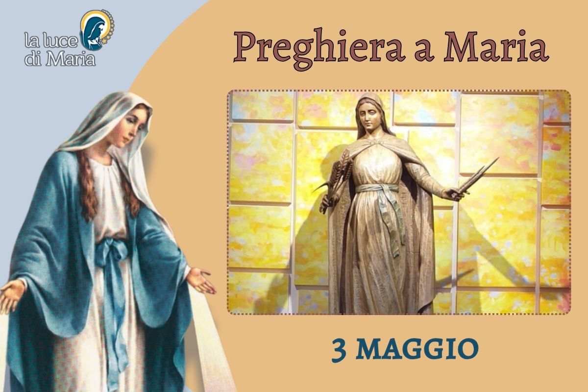 3 maggio: la Madonna delle Tre Spighe lascia un segno miracoloso 3 maggio: la Madonna delle Tre Spighe lascia un segno miracoloso