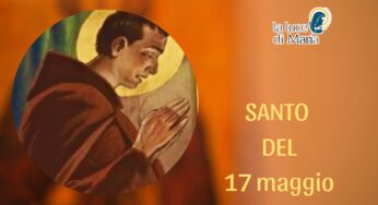 Oggi 17 maggio è San Pasquale Baylon: è chiamato il “serafino dell’Eucarestia”