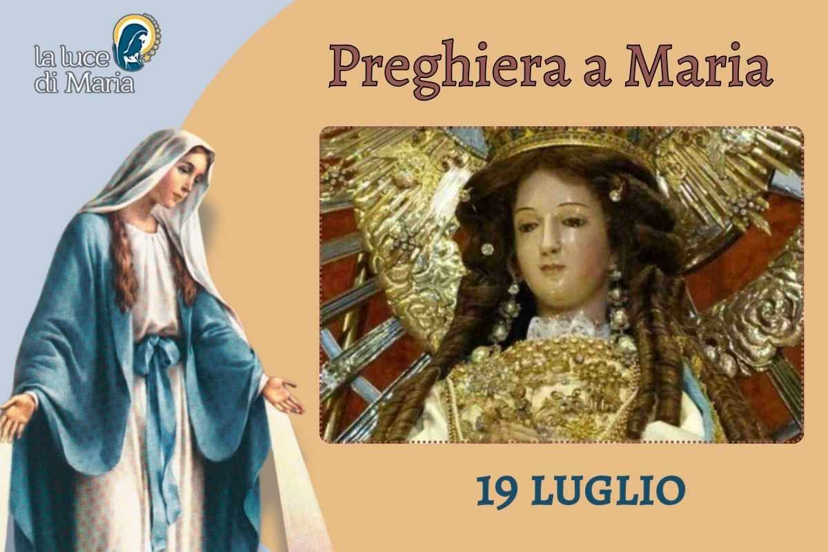19 luglio: Nostra Signora del Miracolo salva la città dalla devastazione 19 luglio: Nostra Signora del Miracolo salva la città dalla devastazione